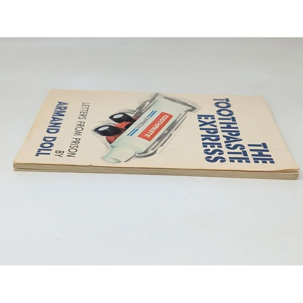 The Toothpaste Express Armand Doll Letters from Prison Missionary Memoir‎ Signed